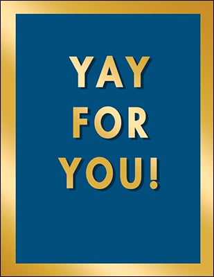 Notion Card - Yay For You Congratulations Card