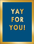 Notion Card - Yay For You Congratulations Card