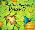 What Does It Mean to Be Present?