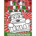 Lyla's Christmas Coloring Book: A Personalized Name Coloring Book Celebrating the Christmas Holiday - Paperback