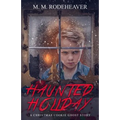 Haunted Holiday: A Christmas Cookie Ghost Story - Paperback