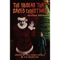The Undead That Saved Christmas: Vampire Edition - Paperback