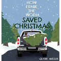 How Ernie the Worm Saved Christmas - Hardcover
