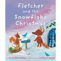 Fletcher and the Snowflake Christmas: A Christmas Holiday Book for Kids - Paperback