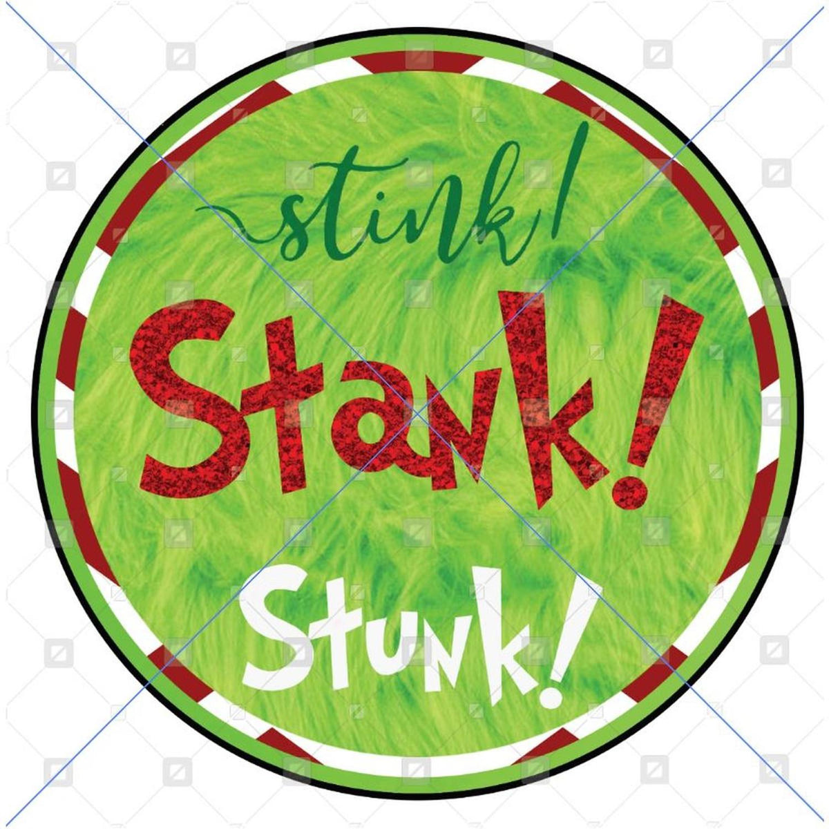 Stink Stank Stunk Christmas Sign