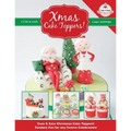 Xmas Cake Toppers! Cute & Easy Christmas Cake Toppers! Fondant Fun for any Festive Celebration! - Paperback