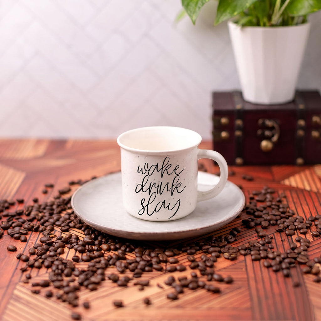 Wake Drink Slay