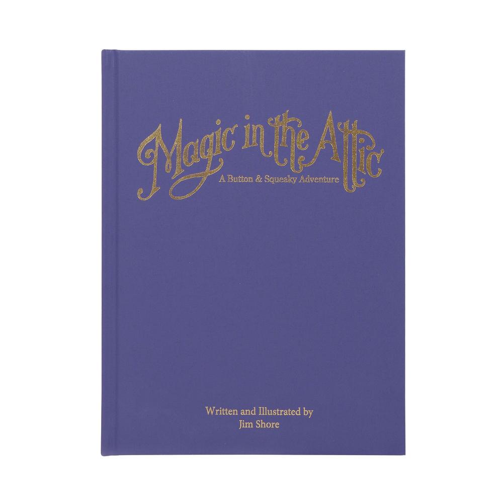 Magic In The Attic A Button and Squeaky Adventure