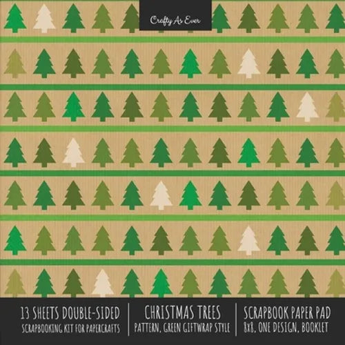 Christmas Trees Pattern Scrapbook Paper Pad 8x8 Decorative Scrapbooking Kit for Cardmaking Gifts, DIY Crafts, Printmaking, Papercrafts, Green Giftwrap - Paperback