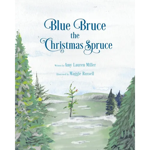 Blue Bruce the Christmas Spruce - Paperback
